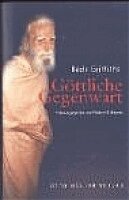 Bede Griffiths, Roland Ropers - Göttliche Gegenwart, Inbunden