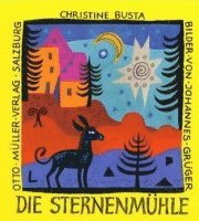 Christine Busta - Die Sternenmühle, Inbunden