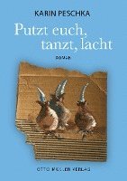 bokomslag Putzt euch, tanzt, lacht