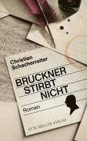bokomslag Bruckner stirbt nicht