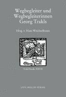 Wegbegleiter und Wegbegleiterinnen Georg Trakls 1