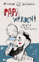 Bernhard Gitschtaler - Papa werden!, Häftad