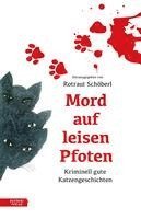 Rotraut Schöberl - Mord auf leisen Pfoten, Inbunden