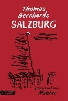 bokomslag Thomas Bernhards Salzburg