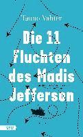 bokomslag Die 11 Fluchten des Madis Jefferson