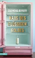 bokomslag Haus des flüssigen Goldes