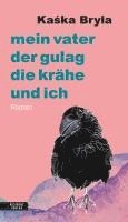 bokomslag Mein Vater, der Gulag, die Krähe und ich