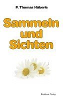 Sammeln und Sichten 1