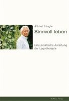 Alfried Längle - Sinnvoll leben, Häftad