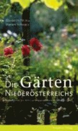 bokomslag Die Gärten Niederösterreichs