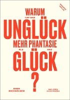 bokomslag Warum hat das Unglück mehr Phantasie als das Glück?