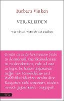 Barbara Vinken - Ver-kleiden, Häftad