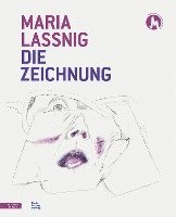 bokomslag Maria Lassnig. Die Zeichnung.