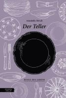 Annabelle Hirsch - Der Teller, Inbunden