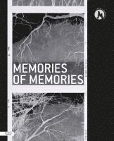 Memories of Memories 1