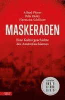 Alfred Pfoser, Béla Rásky, Hermann Schlösser - Maskeraden, Inbunden