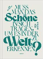 Sven Michaelsen - Muss man das Schöne in sich tragen, um es in der Welt zu erkennen?, Inbunden