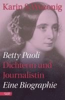 bokomslag Betty Paoli - Dichterin und Journalistin