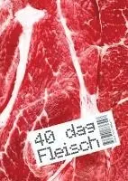 Sarah Pichlkastner, Jakob Lehne - 40 dag Fleisch, Häftad. Tillgänglighet: Lägg i varukorg