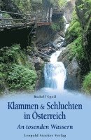 Rudolf Speil - Klammen & Schluchten in Österreich, Häftad. Tillgänglighet: Lägg i varukorg