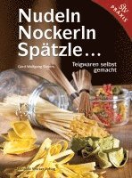 bokomslag Nudeln, Nockerln, Spätzle ¿