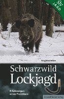 Schwarzwild Lockjagd 1