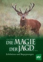 bokomslag Die Magie der Jagd ¿