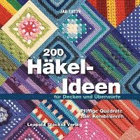 bokomslag 200 Häkel-Ideen für Decken und Überwürfe