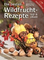 bokomslag Die besten Wildfruchtrezepte