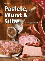 bokomslag Pastete, Wurst & Sülze