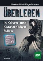 bokomslag Überleben in Krisen- und Katastrophenfällen