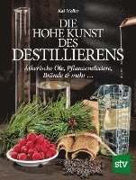Die hohe Kunst des Destillieren´s