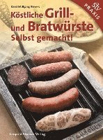 bokomslag Köstliche Grill- Und Bratwürste