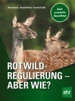 bokomslag Rotwildregulierung - Aber wie?