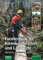 bokomslag Forsttechnik für Kleinwaldbesitzer und Landwirte