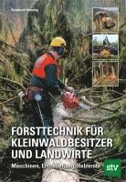 bokomslag Forsttechnik für Kleinwaldbesitzer und Landwirte