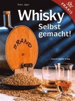 bokomslag Whisky Selbstgemacht!