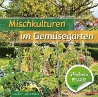 bokomslag Mischkulturen im Gemüsegarten