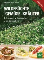 bokomslag Wildfrüchte, -gemüse. -kräuter