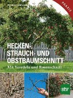 bokomslag Hecken-, Strauch- und Obstbaumschnitt