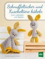 Carolina Guzman-Benitez - Schnuffeltücher und Kuscheltiere häkeln, Häftad