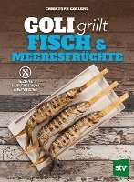 bokomslag Goli grillt Fisch & Meeresfrüchte