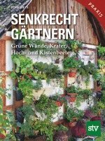 bokomslag Senkrecht gärtnern