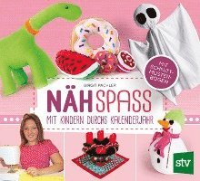 Nähspaß mit Kindern durchs Kalenderjahr 1