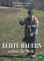 bokomslag Echte Bauern retten die Welt!