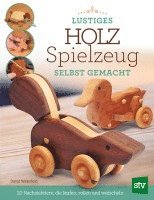 bokomslag Lustiges Holzspielzeug selbst gemacht!