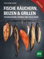 bokomslag Fische räuchern, beizen & grillen