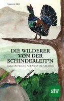 bokomslag Die Wilderer von der Schinderleit'n