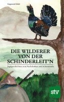 bokomslag Die Wilderer von der Schinderleit'n