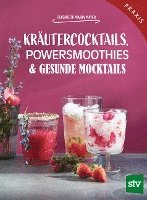 bokomslag Kräutercocktails, Powersmoothies & gesunde Mocktails